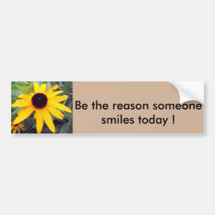 "Be the reason someone smiles today" Bumper Sticke Bumper Sticker