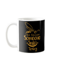 Be The Reason Someone Smiles Today