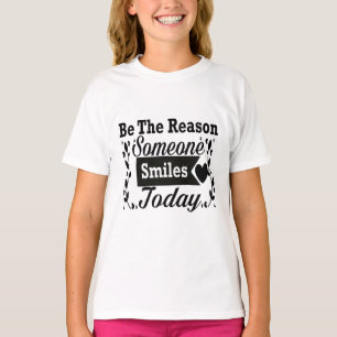 Be The Reason Someone Smiles Today Gift Box T-Shirt
