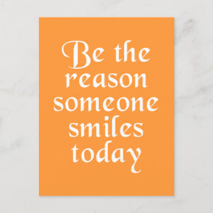 Be The Reason Someone Smiles Today Holiday Postcard