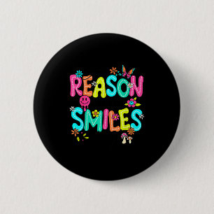 Be The Reason Someone Smiles Today Kind Positive A 6 Cm Round Badge