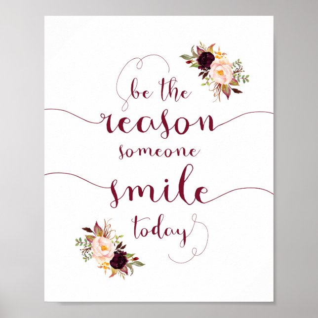 Be The Reason Someone Smiles Today motivational Poster (Front)