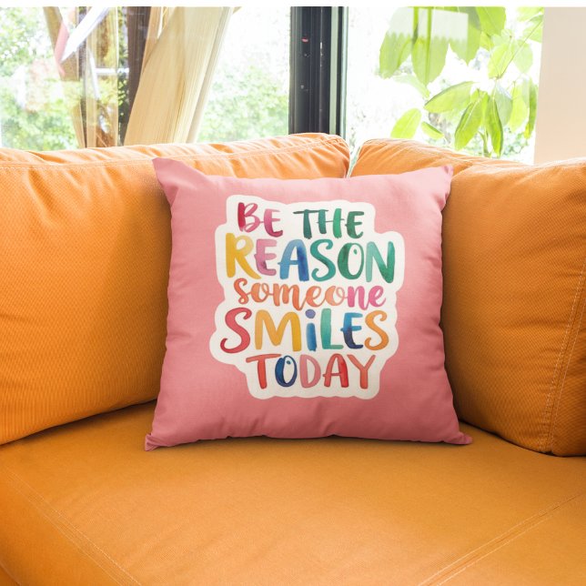 Be The Reason Someone Smiles Today Pillow (Encourage kindness with this, "Be the reason someone smiles today" pillow! )