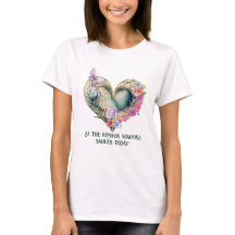 Be the reason someone smiles today Positive Tshirt