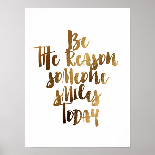 Be the reason someone smiles today poster (Front)
