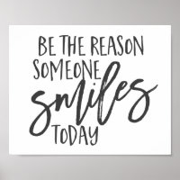 Be the reason someone smiles today quote
