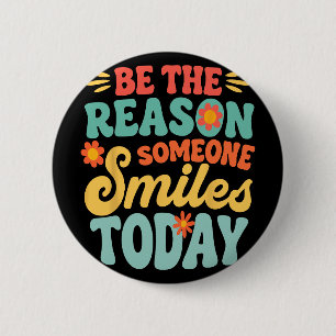 Be The Reason Someone Smiles Today Retro Teacher 6 Cm Round Badge