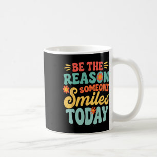Be The Reason Someone Smiles Today Retro Teacher Coffee Mug