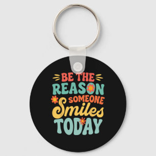 Be The Reason Someone Smiles Today Retro Teacher Key Ring