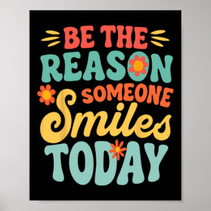 Be The Reason Someone Smiles Today Retro Teacher Poster