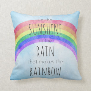 Be the Sunshine in the Rain Cushion
