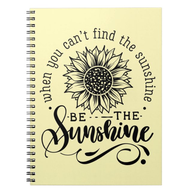Be the Sunshine Notebook (Front)