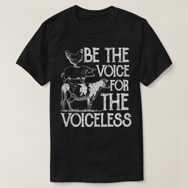 Be the Voice For The Voiceless Veganism Organic Ve T-Shirt (Design Front)