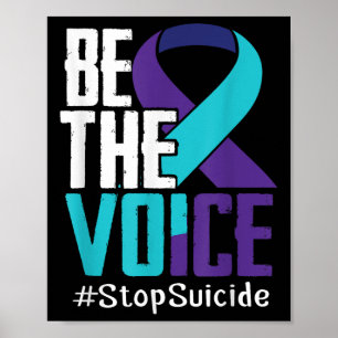 Be The Voice Stop Suicide Awareness Mental Health  Poster