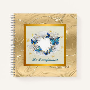 Be Transformed Quote Heart and Blue Butterflies Notebook