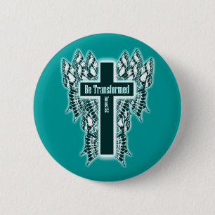 Be Transformed – Romans 12:2 6 Cm Round Badge