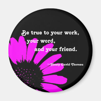 "Be true to..." Magnet