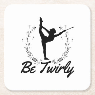 Be Twirly Baton Twirling Dancing Dance Gift Idea Square Paper Coaster