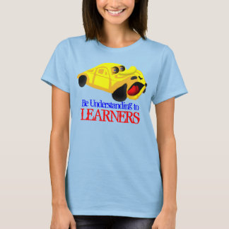 Be Understanding to Learners T-Shirt