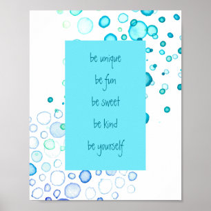 Be Unique, Be Yourself Watercolor Dots Poster
