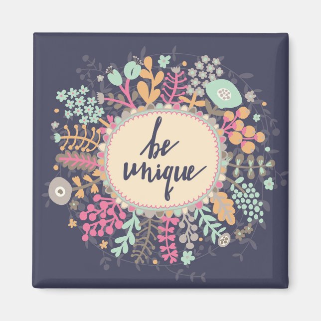 Be Unique Magnet (Front)