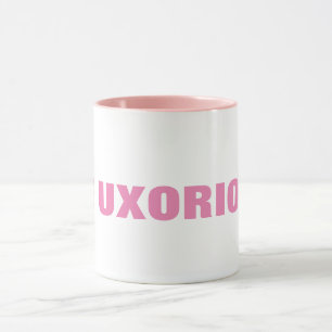 BE UXORIOUS Mug