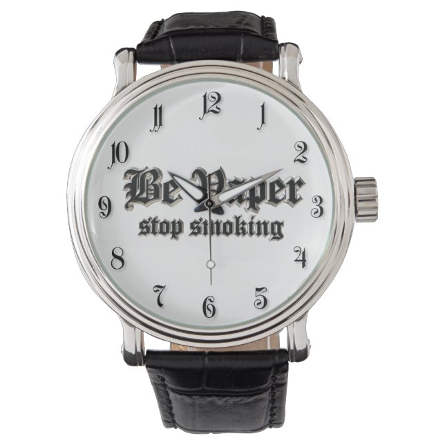 Be vaper, stop smoking watch (Front)