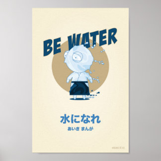 Be Water Poster