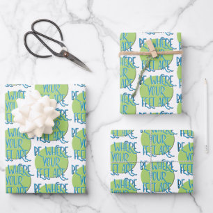 Be Where Your Feet Are Recovery Slogan Wrapping Paper Sheet