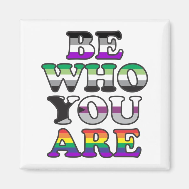 Be Who You Are Magnet (Front)