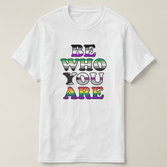 Be Who You Are Shirt (Design Front)
