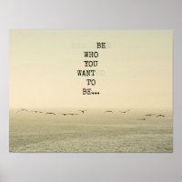 Be who you want to be