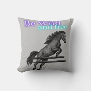 Be Wild and Free Horse Jumping Cushion