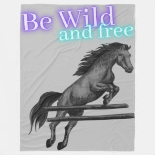 Be Wild and Free Horse Jumping Fleece Blanket