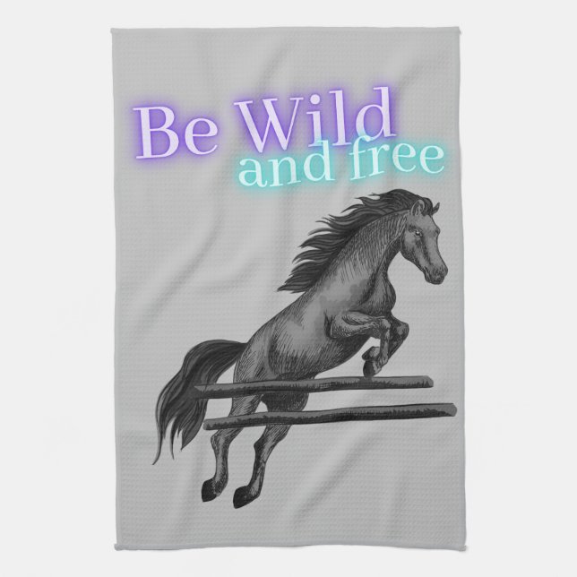 Be Wild and Free Horse Jumping Tea Towel (Vertical)