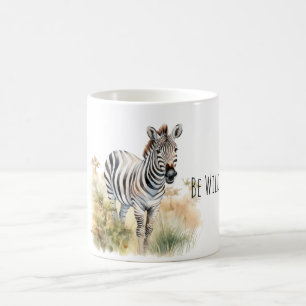 Be Wild Zebra Coffee Mug
