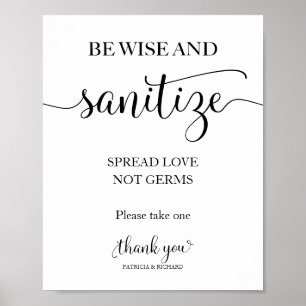 Be Wise and Sanitise Spread Love Not Germs Sign