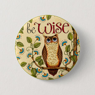 Be Wise Owl- Round Button Pin