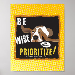 Be Wise, prioritise Poster