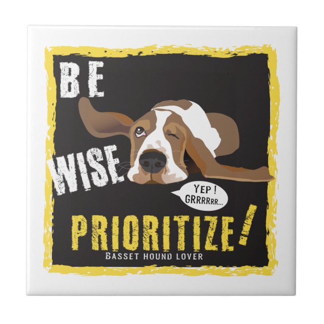 Be Wise, Prioritise! Tile (Front)