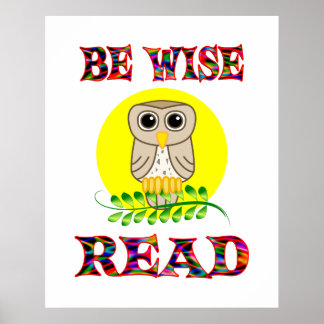 Be Wise Read Poster