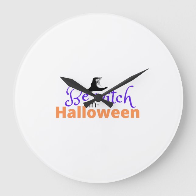 Be witch in Halloween shirt for Halloween  Large Clock (Front)
