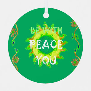 Be With You Peace Christmas Ornament