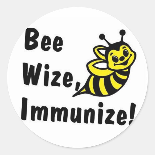 Be Wize Immunise! Classic Round Sticker (Front)