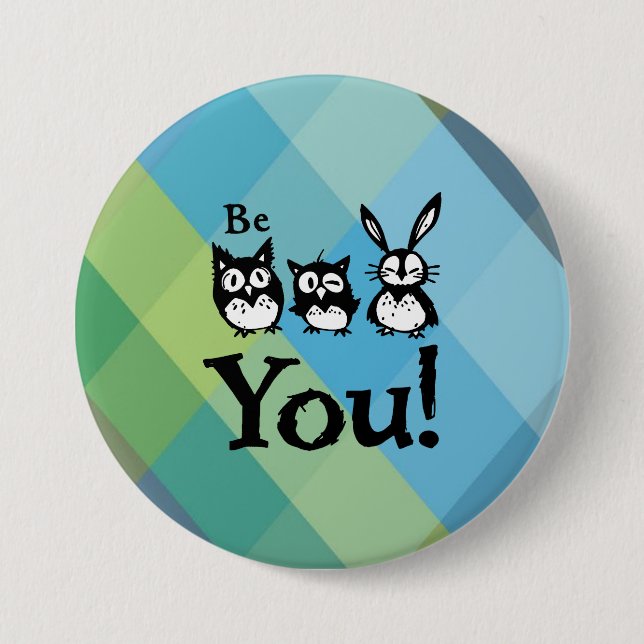 Be You 7.5 Cm Round Badge (Front)