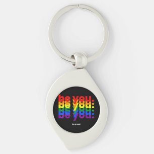 Be You Be Proud LGBTQ Pride Rainbow Lesbian Gay L Key Ring