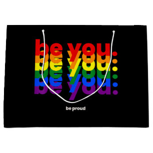 Be You Be Proud LGBTQ Pride Rainbow Lesbian Gay L Large Gift Bag