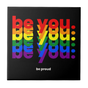 Be You Be Proud LGBTQ Pride Rainbow Lesbian Gay L Tile