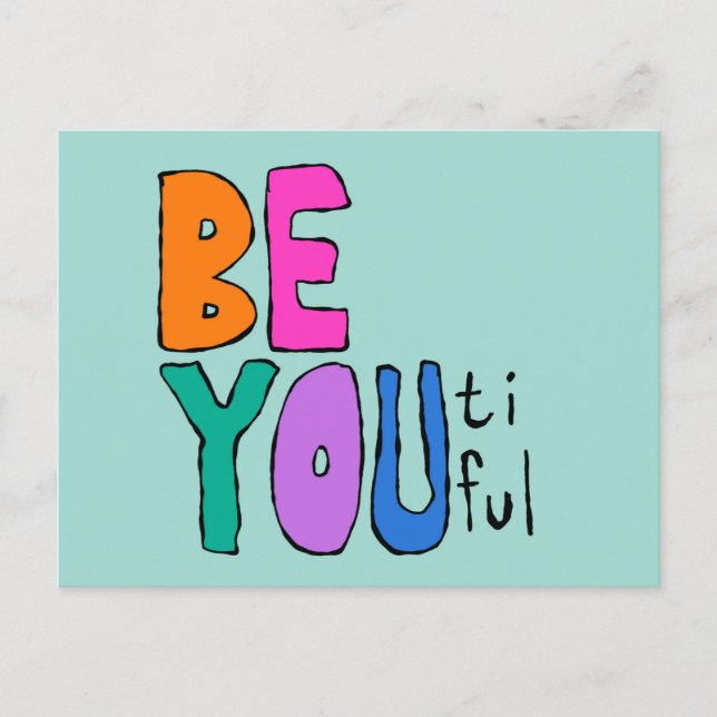 Be You Beautiful Lettering Colourful Bright Postcard (Front)