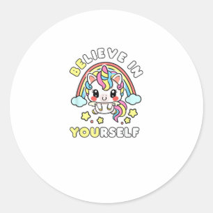 Be You Believe In Yourself Unicorn Positive Messag Classic Round Sticker